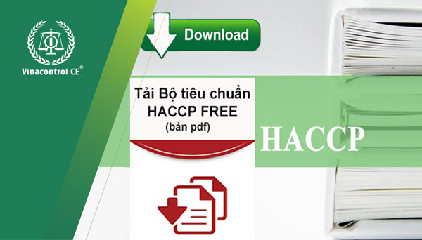 Tải tiêu chuẩn HACCP để xem chi tiết nội dung 