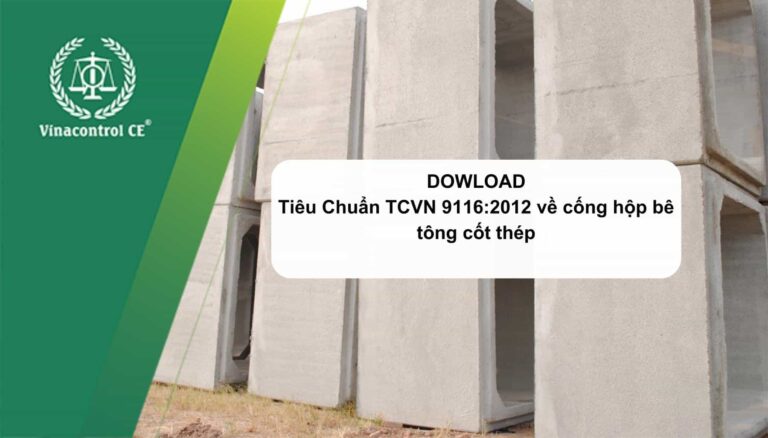 [Download] Tiêu chuẩn TCVN 9116:2012 về cống hộp bê tông cốt thép